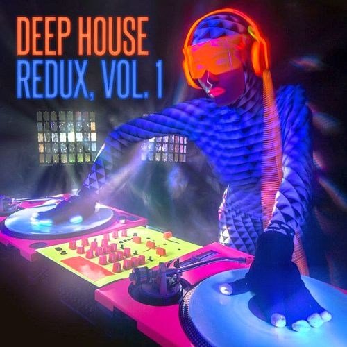 Deep House Redux Vol 1 (2016)